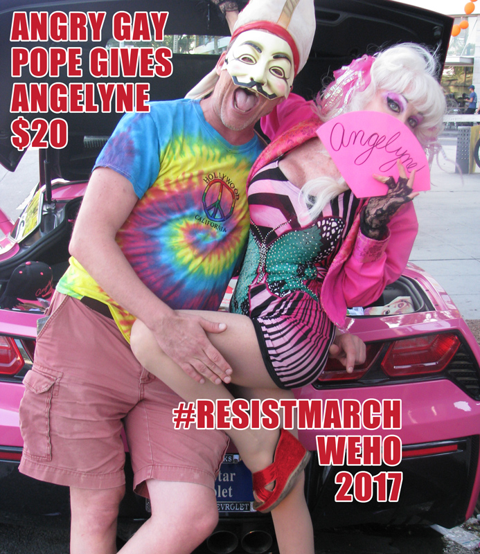 angry gay pope meets angelyne #resistmarch 2017